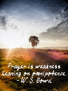 Weakness Leaning on Omnipotence